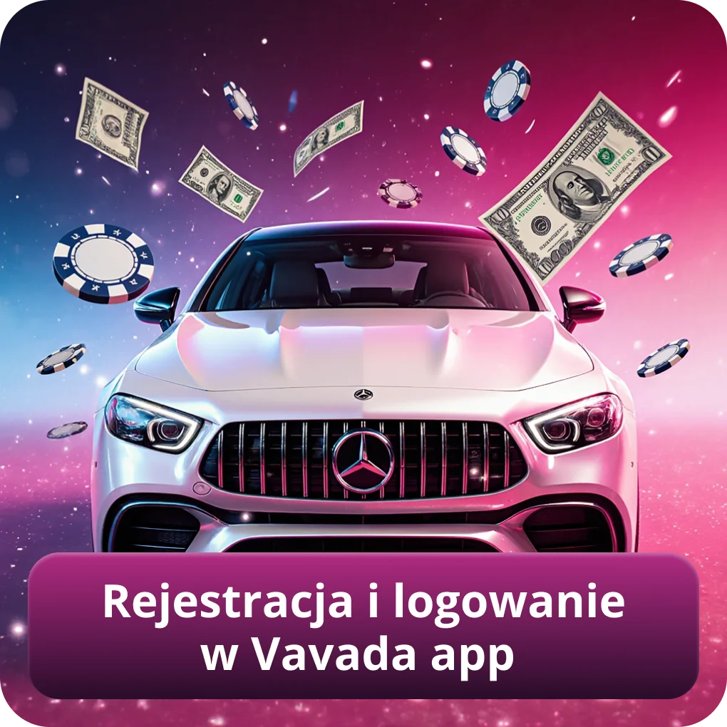 Rejestracja i logowanie w Vavada app