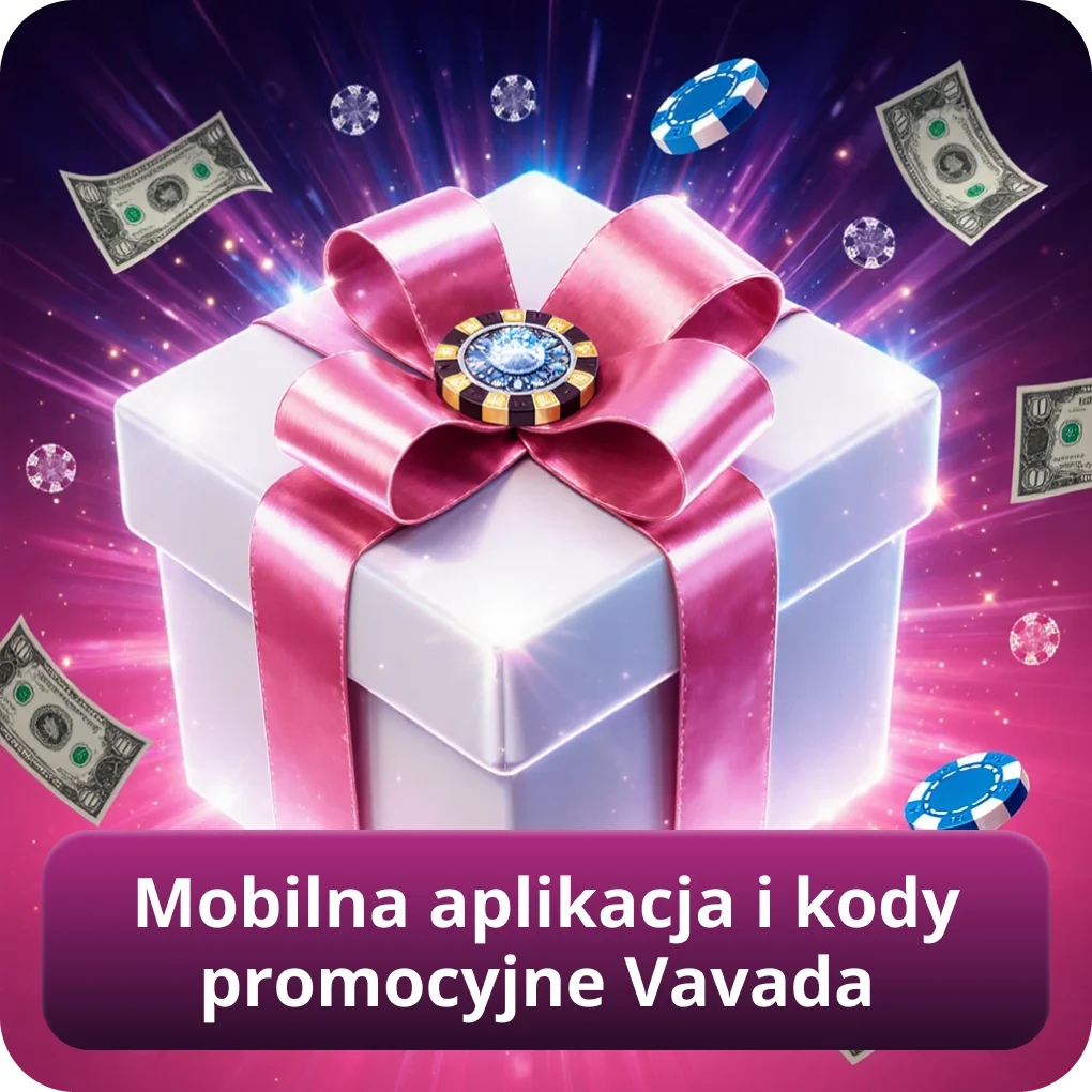 Mobilna aplikacja i kody promocyjne Vavada